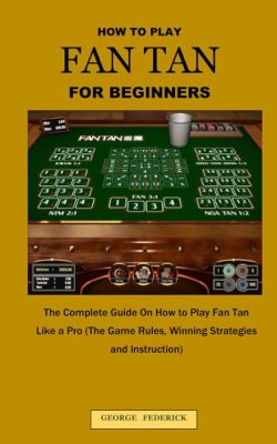How to Play Fan Tan: Complete Beginner’s Guide to Rules, Bets & Winning at Panalobet